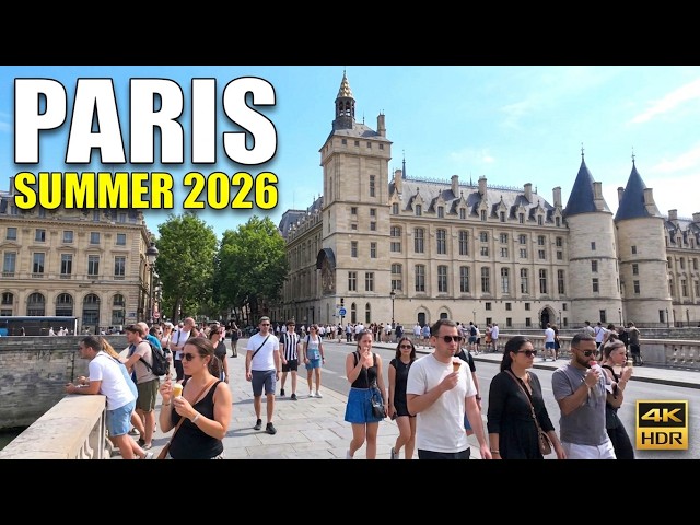 Paris Summer Walk 2026_ Île de la Cité to Latin Quarter | 4K HDR Walking Tour
