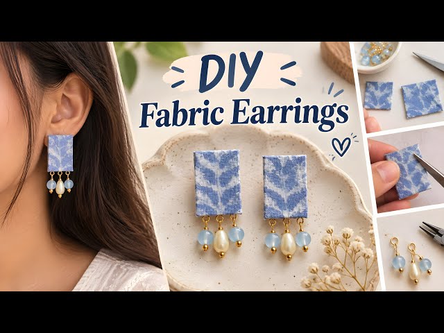 DIY Fabric Earrings 