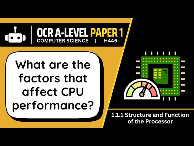 CPU Performance | 1.1c | OCR A-Level Computer Science