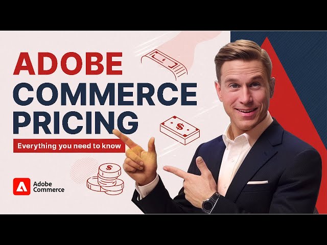How Much Is Adobe Commerce Pricing? (2025) – Costs, Plans & What to Expect!