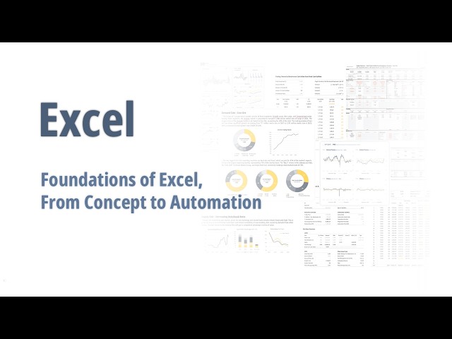 Foundations of Excel: From Concept to Automation | Full Course with Practice Files