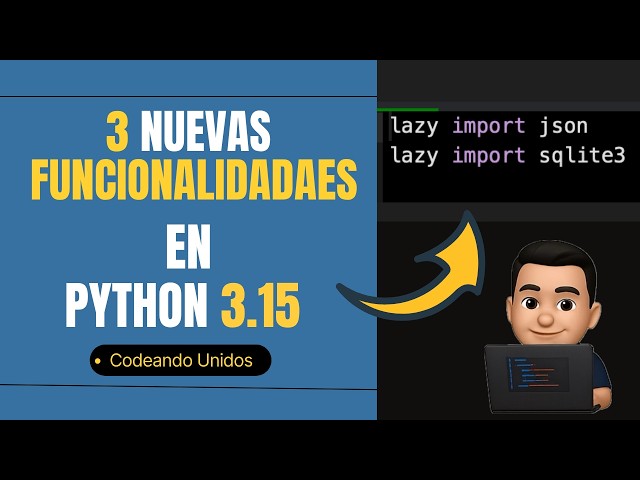 Python 3.15: 3 Novedades que Tienes que Conocer