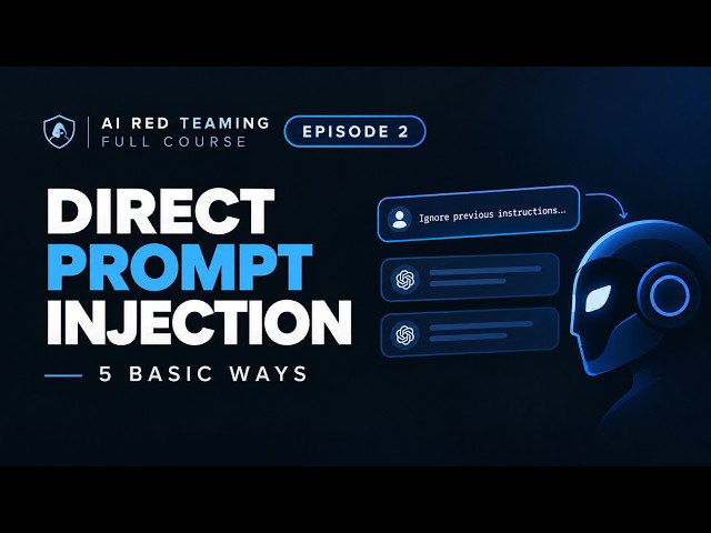 Direct Prompt Injection | Episode 2 Glimpse | AI Red Teaming Full Course