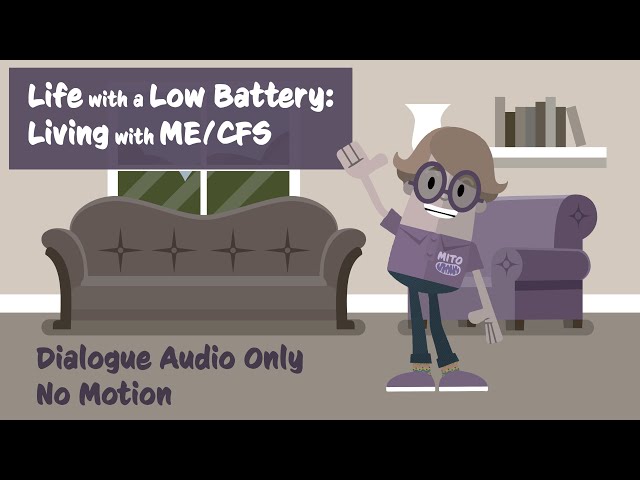 Life with a Low Battery: Living with ME/CFS (Audio Only)