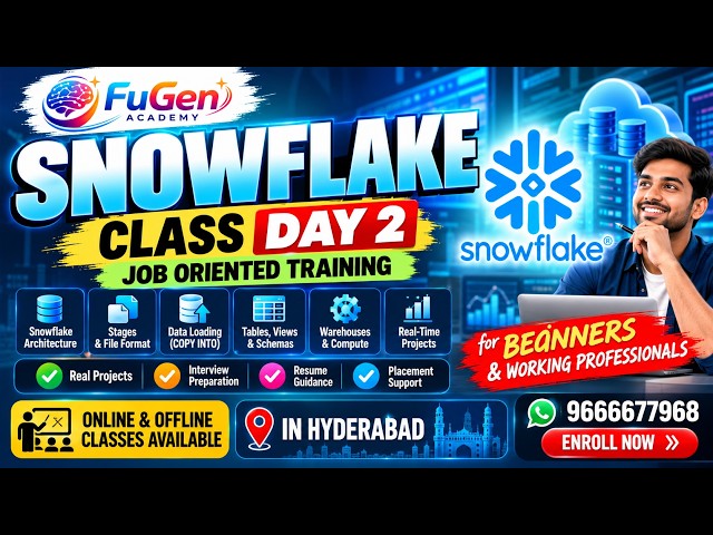 Snowflake Day 2 Class | Job Oriented | Online & Offline Classes | Fugen Academy | 9666677968