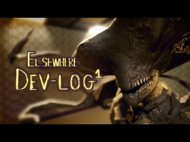 Elsewhere | Dev-log 1