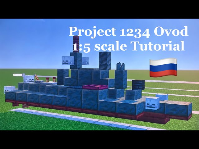 Minecraft Project 1234 “Ovod” 1:5 scale tutorial | Soviet small missile ship