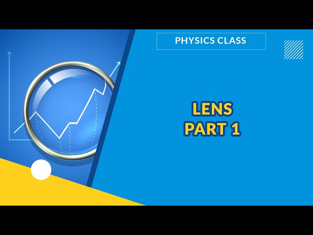 LENS PART 1 | PHYSICS | EXAMGUIDE