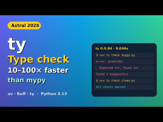 Type-Check Python Fast with Astral ty (2026)