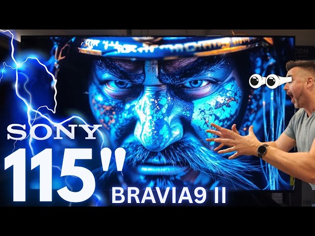 SONY 115" Bravia9 II & 98" Bravia7 II! TITAN True RGB! 
