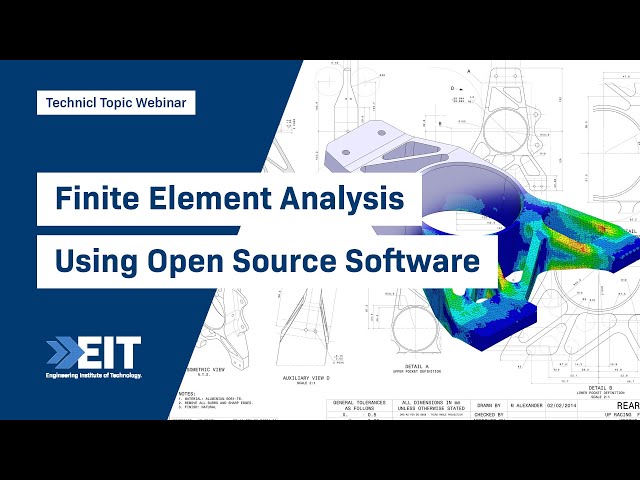 Finite Element Analysis Using Open Source Software