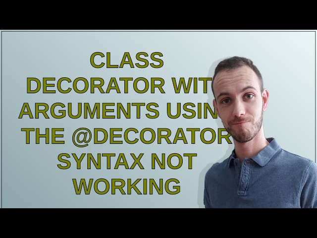 Class decorator with arguments using the @decorator syntax not working