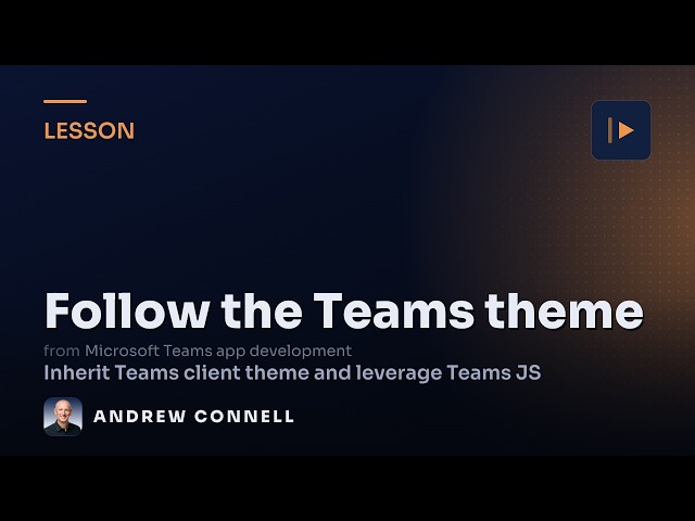 Support Light, Dark & High Contrast Themes in a Teams Tab (Demo)