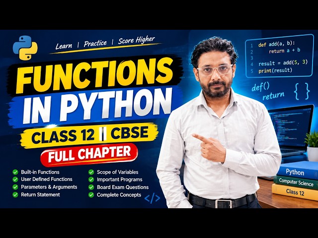 Functions in Python | Class 12 CBSE Board Exam 2025 | Full Chapter #cbseclass12