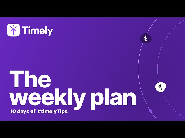 The Weekly Review (10 days of #timelytips)