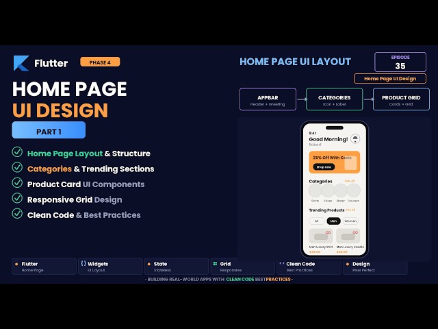 Flutter Phase 4: UI Design & Logic Integration | Episode 35 | HomePage - Part 1