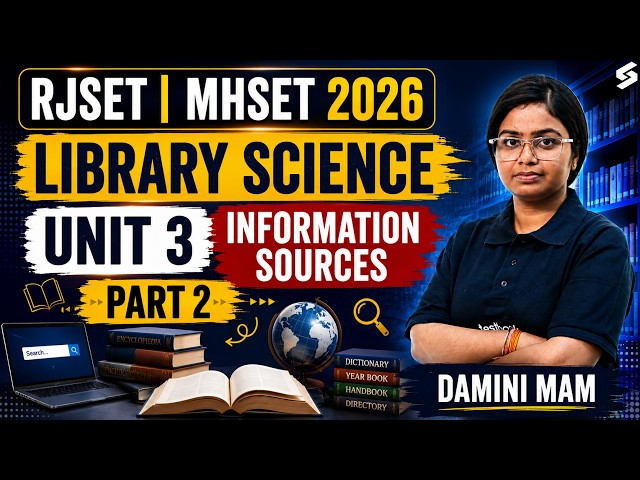 MHSET & RJSET Library Science Classes 2026 | Information Sources UGC NET Library Science By Damini