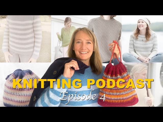 Episode 6 - A Full Knitting Catch-Up | 6 FOs, 4 WIPs & 1 Disaster!