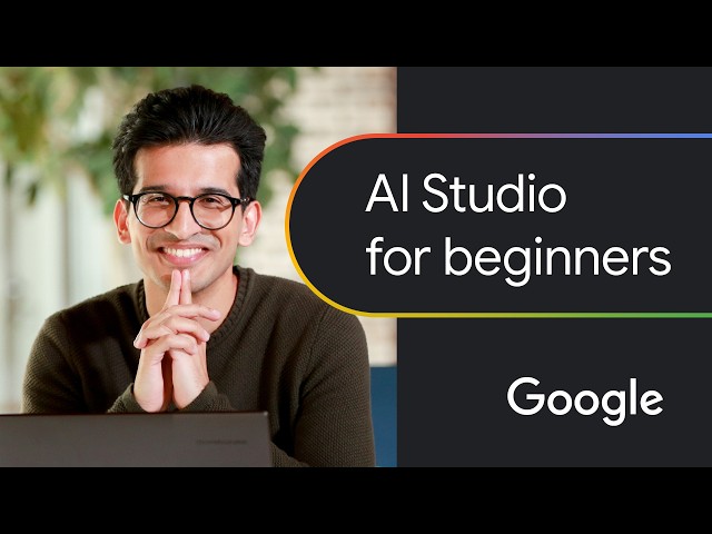 Google AI Studio explained (intro to vibe coding) | Google AI Professional Certificate