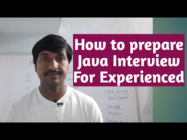 How to prepare Java interview for Experienced