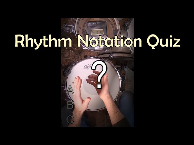 Rhythmic Notation Quiz | Can you guess the wright rhythms?