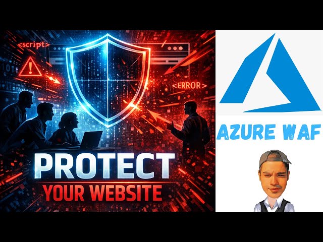 How to Set up Azure WAF (Web Application Firewall) Step by Step