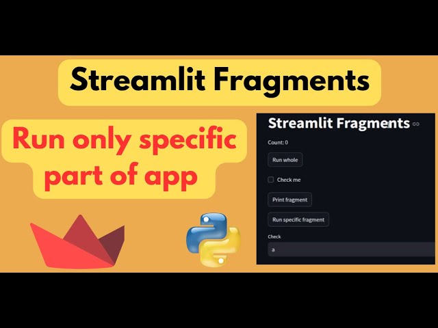 Avoid whole app rerun in Streamlit | Streamlit Fragments