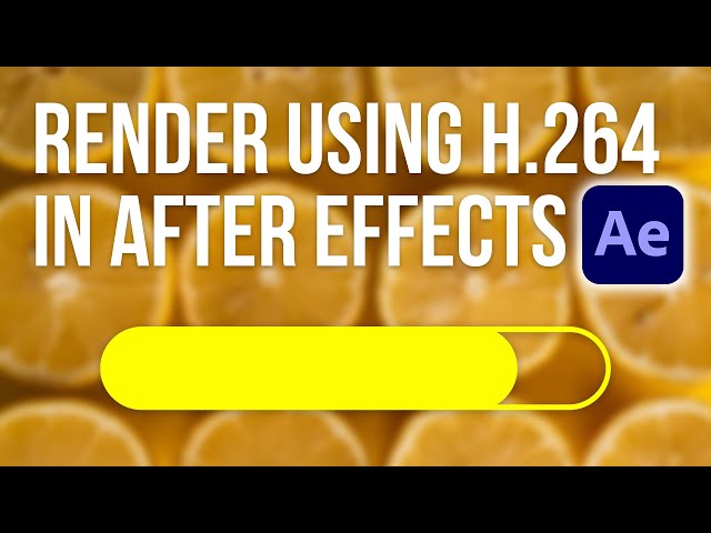 How To Render With H.264 In After Effects CC