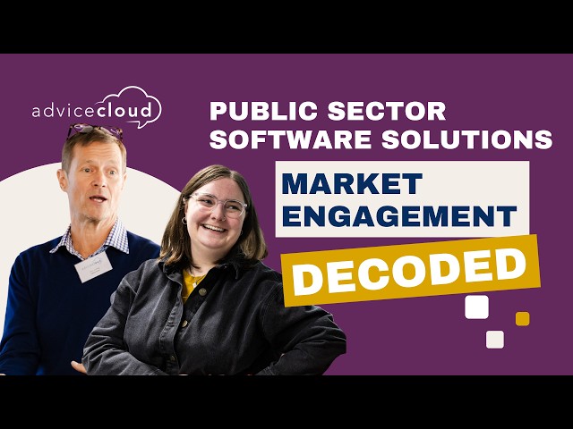 Public Sector Software Solutions: Market Engagement Decoded | Public Sector Framework Webinar Replay