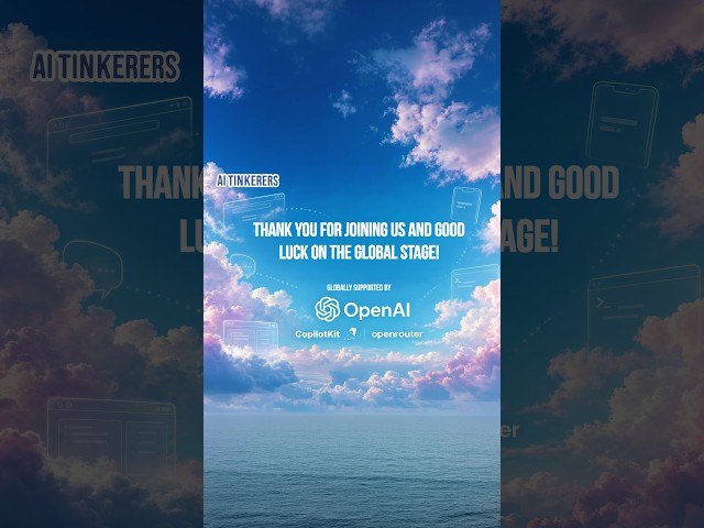 AI Tinkerers HK: Agents, Everywhere - Global Hackathon backed by #OpenAI #OpenRouter #CopilotKit