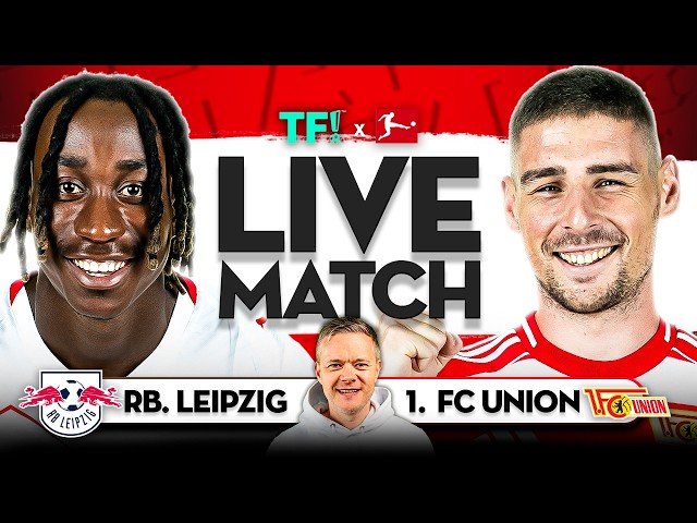 LIVE RB. Leipzig vs Union Berlin | Bundesliga LIVE Match Footage