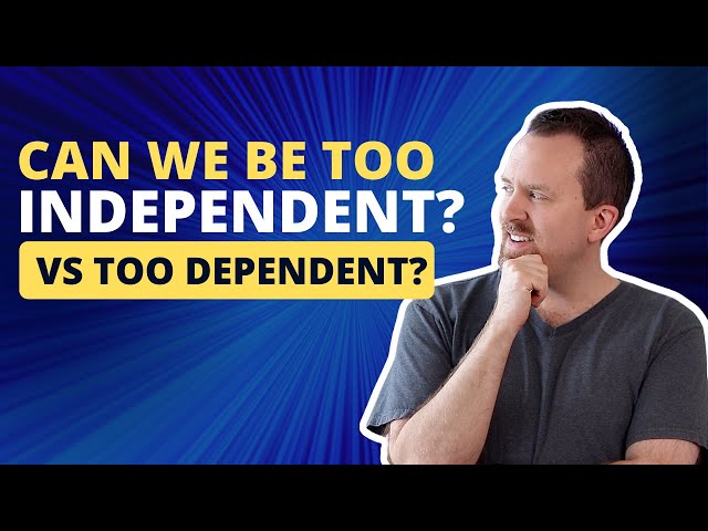 Is It Possible to Become Too Independent? | Life After Sight Loss