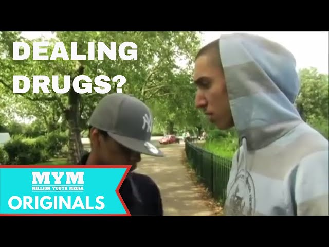 Dealing Drugs? | MYM