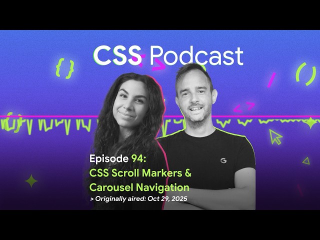 94: CSS carousels (and scroll)
