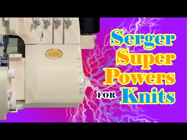 The Differential Feed: Your Serger's Superpower