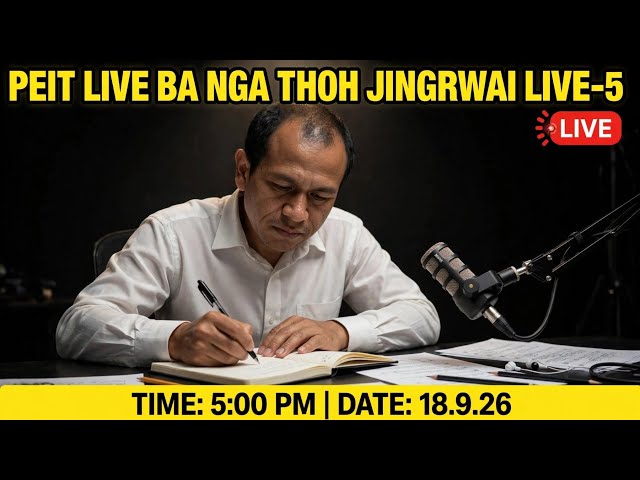 PEIT KLOI PHIN IOHI BA NGA THOH JINGRWAI // LIVE - 5 // B.D.R