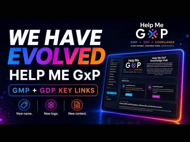Help Me GMP is Becoming Help Me GxP | GMP, GDP and Compliance Learning