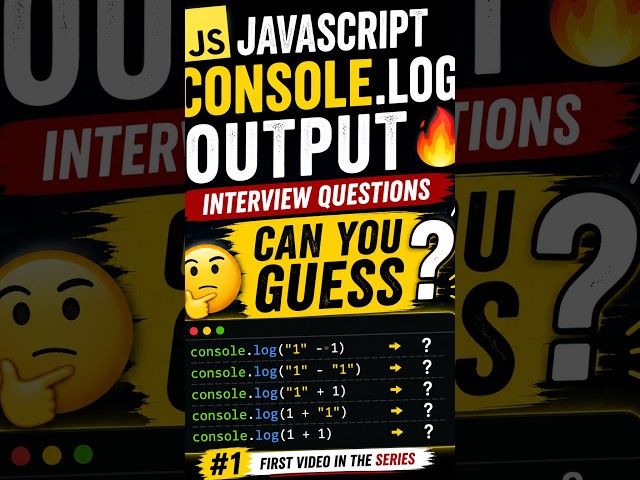 JavaScript Console.log Output Questions 🔥 | Interview Questions #1