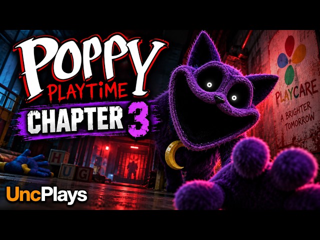 🔴 Poppy Playtime Chapter 3 | Unc’s First Playthrough | Previously Recorded