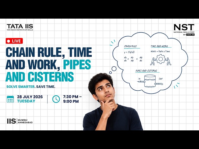 Chain Rule, Time & Work, Pipes & Cisterns |   National Skills Test  | Preparation Series