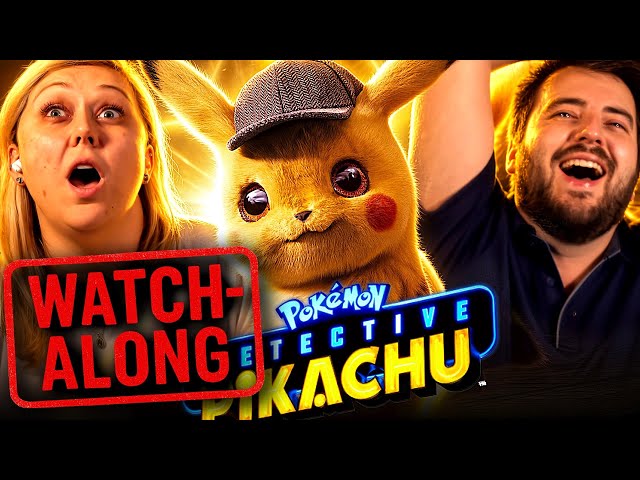 POKÉMON: DETECTIVE PIKACHU (2019) WATCH-ALONG!! First Time Watching!! 30th Anniversary