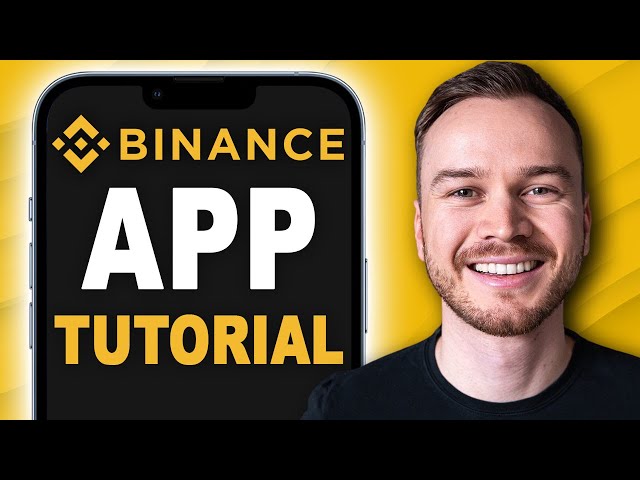 Binance App Tutorial for Beginners: How to use Binance Mobile App