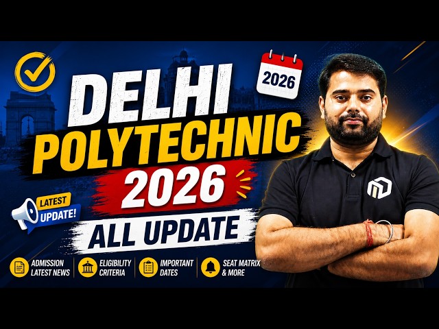 Delhi Polytechnic 2026 Admission Process
