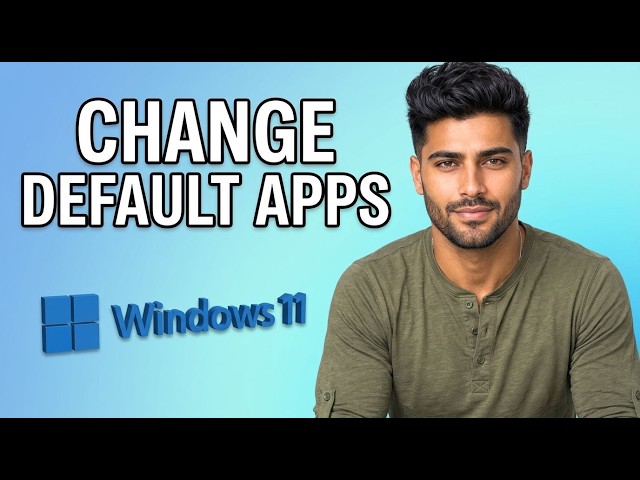 How to Change Default Apps on Windows 11 [2026 Guide]