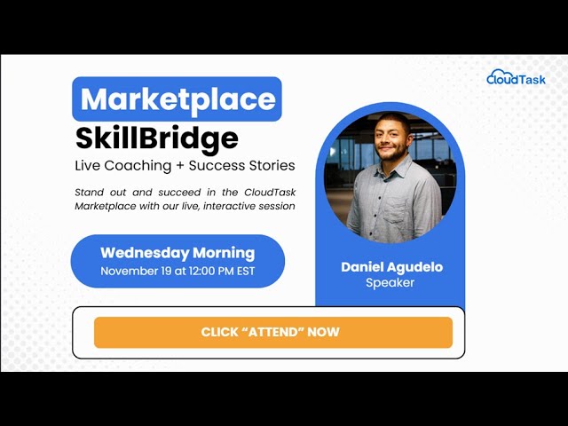 CloudTask Marketplace: Skillbridge (Live Coaching + Success Stories) - November 19/2025