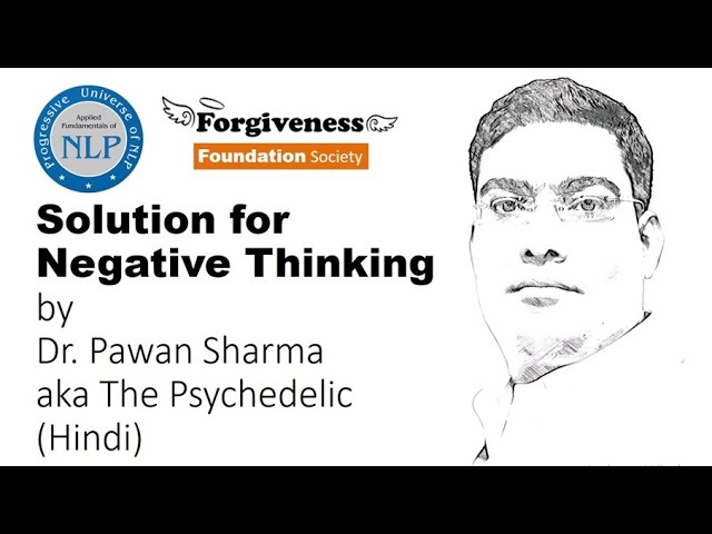 Solution for Negative Thinking by Dr.Pawan Sharma #nlp #nlppractitioner #nlptechniques