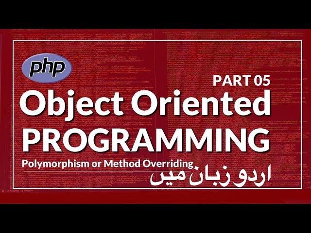 [Part 05] PHP OOP Tutorial Series in Urdu | What is Polymorphism - Overriding Methods in PHP OOP