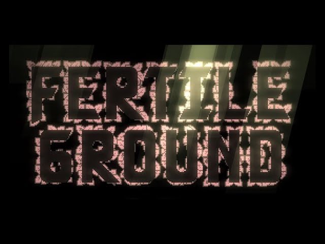 Fertile Ground - Ottawa GameJam 2018