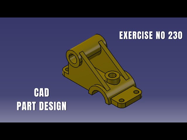 CAD Design Exercise 230 | Catia v5 tutorial exercise I Part Design | CATIA Design | Solidworks