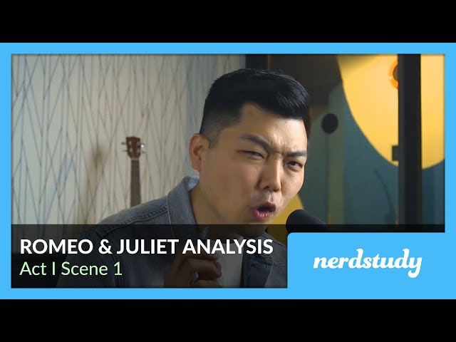 Romeo and Juliet Analysis (Act 1 Scene 1) - Nerdstudy